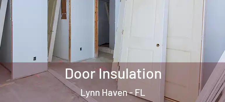Door Insulation Lynn Haven - FL