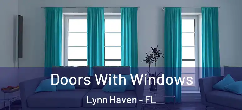Doors With Windows Lynn Haven - FL