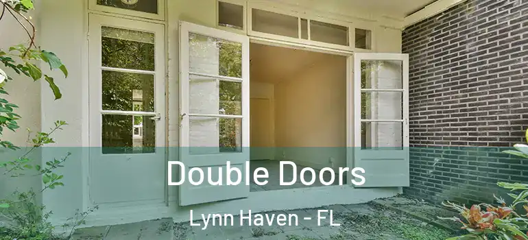 Double Doors Lynn Haven - FL