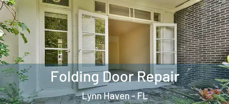 Folding Door Repair Lynn Haven - FL