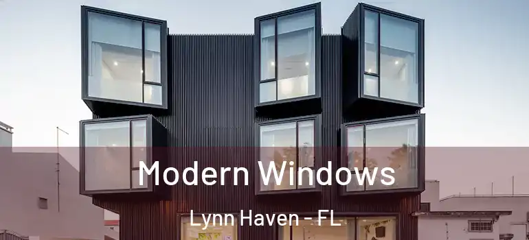 Modern Windows Lynn Haven - FL