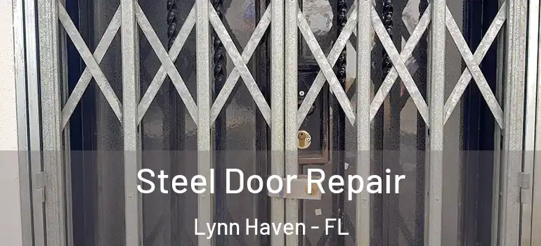 Steel Door Repair Lynn Haven - FL